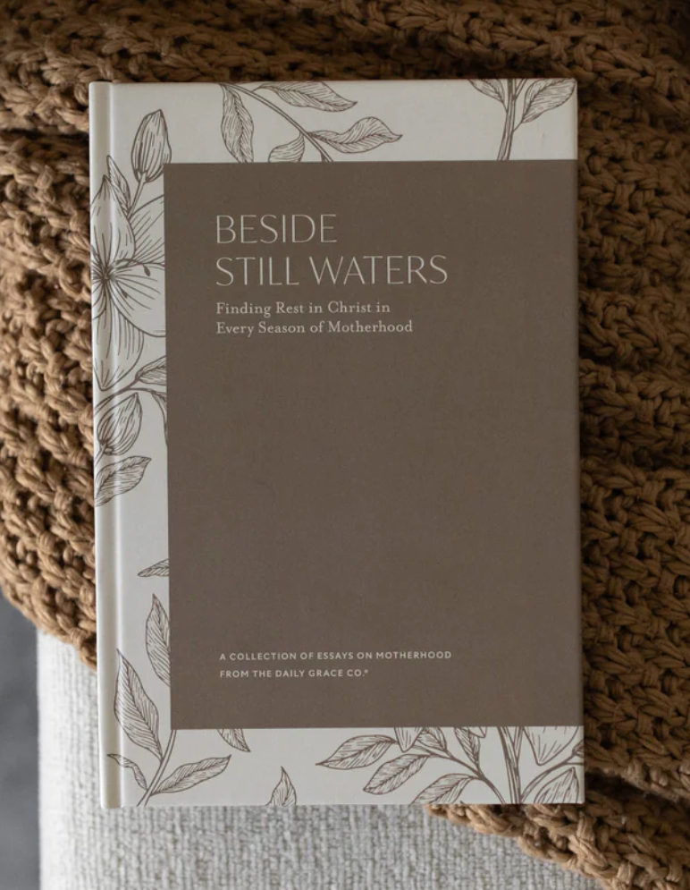 Beside Still Waters Devotion