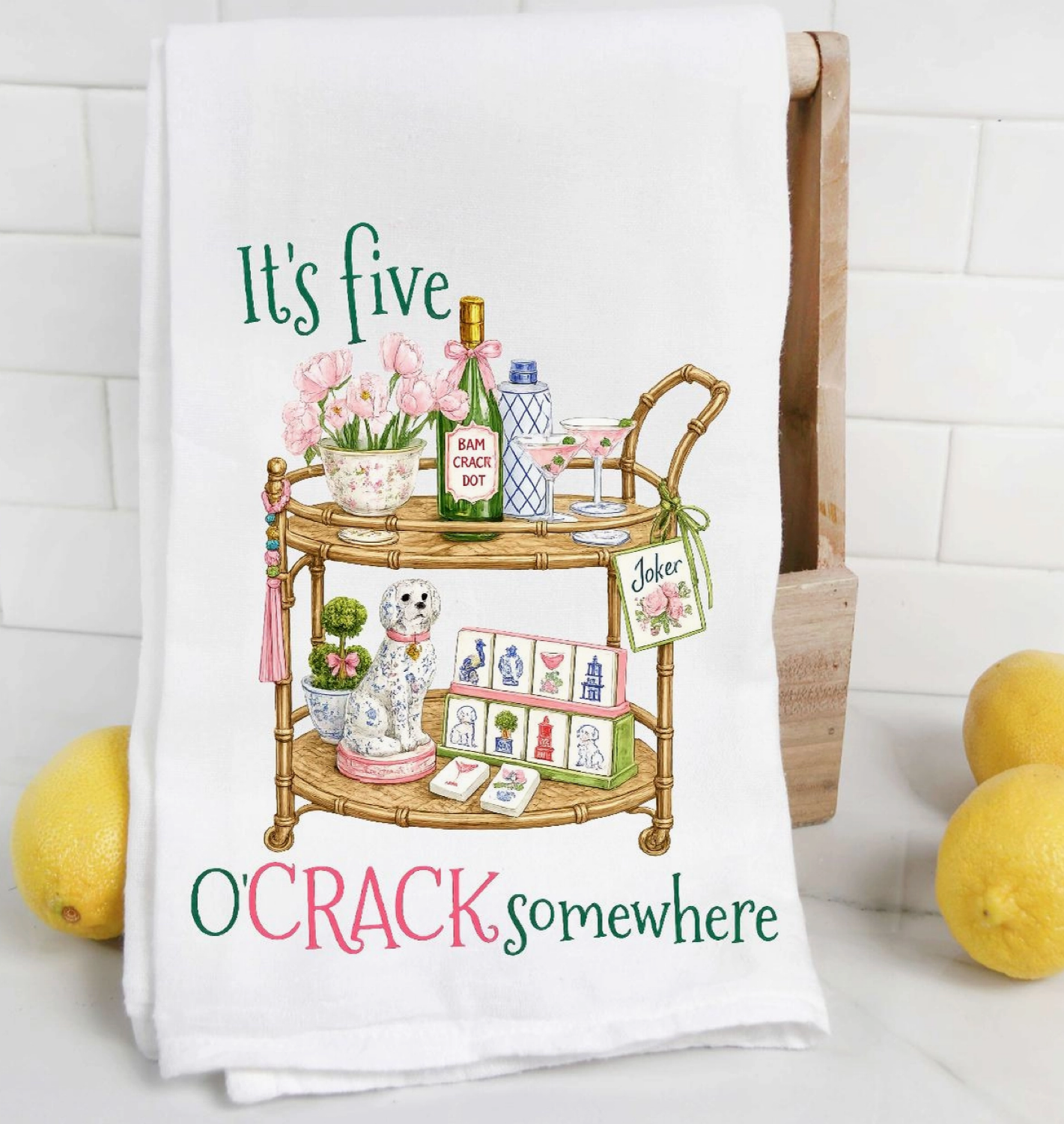 Bar Cart Mahjong It's Five O'Crack Somewhere Tea Towel