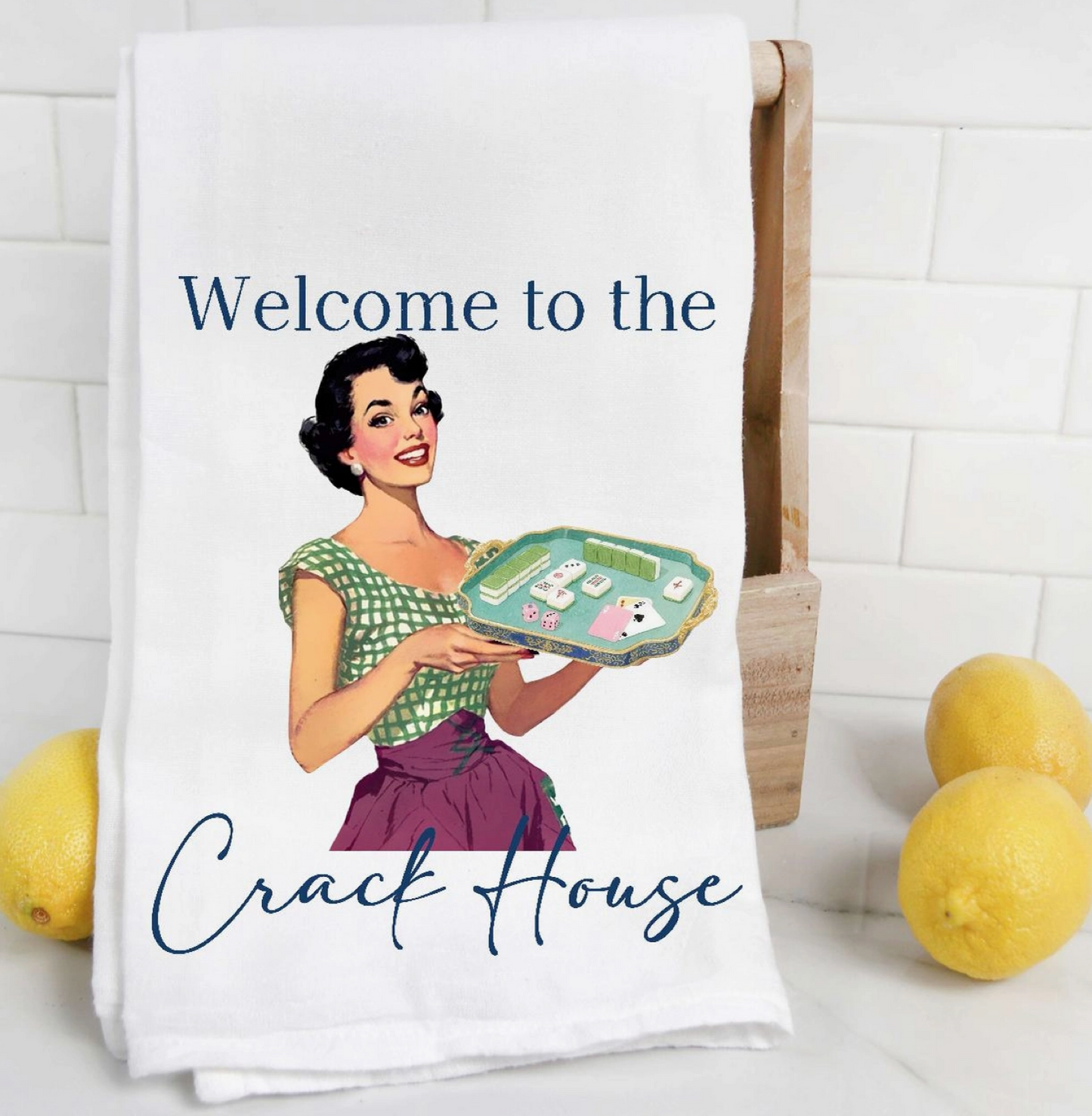 Mahjong Welcome to the Crack House Tea Towel