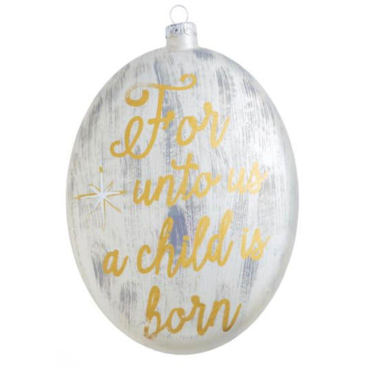 Hand-Painted Christmas Glass Ornament, "For unto us a child is born"