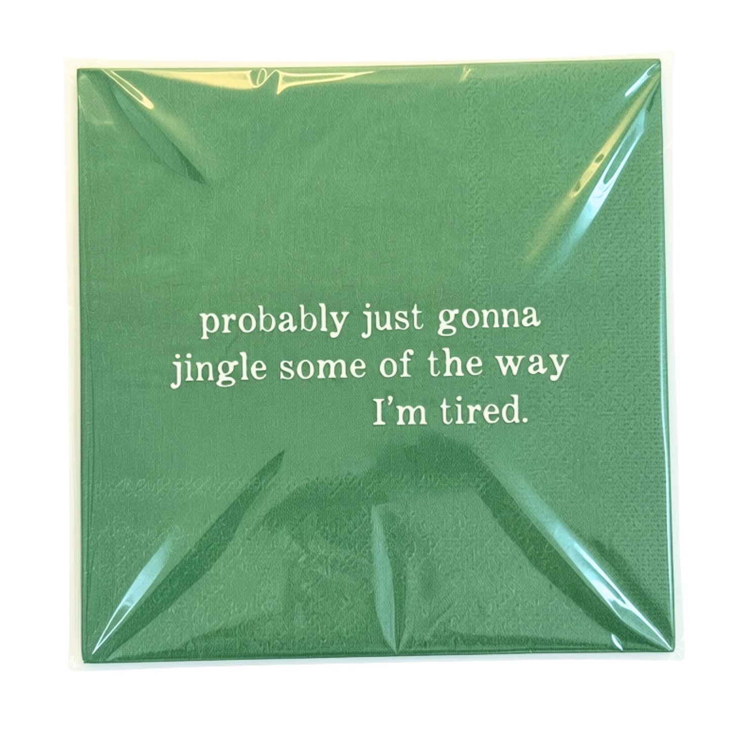 "Jingle Some of the Way, I'm Tired" funny Christmas cocktail napkins, close-up